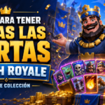 Truco para tener todas las cartas en Clash Royale
